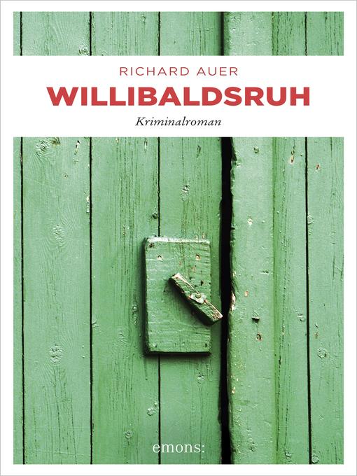 Title details for Willibaldsruh by Richard Auer - Available